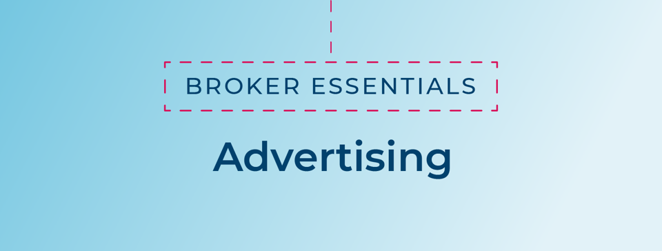 Broker essentials: Advertising industry